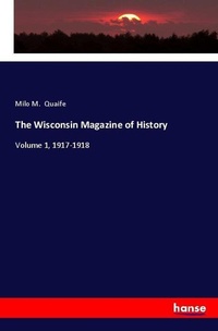 Enlarge image Cover: The Wisconsin Magazine of History - Hansebooks