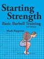 Cover: Starting Strength: Basic Barbell Training - The Aasgaard Company