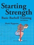 Cover: Starting Strength: Basic Barbell Training - The Aasgaard Company