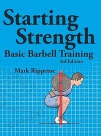 Enlarge image Cover: Starting Strength: Basic Barbell Training - The Aasgaard Company