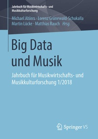 Enlarge image Cover: Big Data und Musik - Springer VS