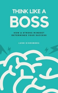 Abbildung von: Think Like A Boss - epubli