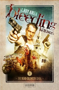 Abbildung von: BLEEDING KANSAS 2 - Luzifer-Verlag