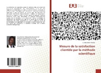 Abbildung von: Mesure de la satisfaction clientèle par la méthode scientifique - Éditions universitaires européennes