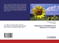 Cover: Utilization of biodiesel and ethanol in CI engine - LAP Lambert Academic Publishing