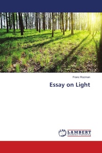 Enlarge image Cover: Essay on Light - LAP Lambert Academic Publishing