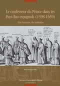Cover: Le confesseur du Prince dans les Pays-Bas espagnols (1598-1659) - Leuven University Press