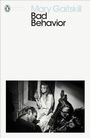 Cover: Bad Behavior - Penguin Books Ltd