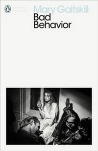 Enlarge image Cover: Bad Behavior - Penguin Books Ltd