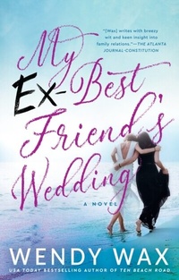Abbildung von: My Ex-Best Friend's Wedding - Berkley