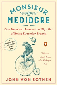Abbildung von: Monsieur Mediocre - Penguin Books