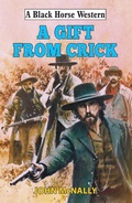 Cover: A Gift From Crick - Robert Hale Fiction