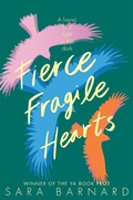 Cover: Fierce Fragile Hearts - Macmillan Children's Books
