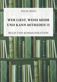 Abbildung von: Wer liest, weiß mehr und kann mitreden - BoD - Books on Demand
