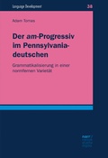 Cover: Der "am"-Progressiv im Pennsylvaniadeutschen - Narr Francke Attempto Verlag