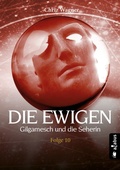 Cover: DIE EWIGEN. Gilgamesch und die Seherin - Acabus Verlag