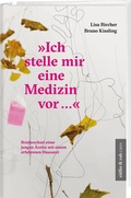 Cover: "Ich stelle mir eine Medizin vor ..." - R&uuml;ffer & Rub