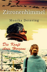 Abbildung von: Die Kraft ihres Herzens/ Zitronenhimmel - edition oberkassel
