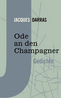 Enlarge image Cover: Ode an den Champagner - KLAK Verlag