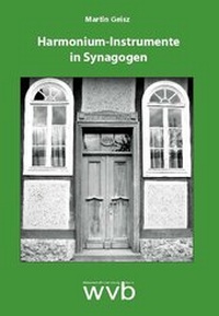 Abbildung von: Harmonium-Instrumente in Synagogen - wvb Wissenschaftlicher Verlag Berlin