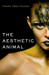 Abbildung von: The Aesthetic Animal - OUP eBook