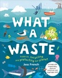 Cover: What A Waste - DK Children