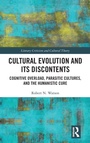 Cover: Cultural Evolution and its Discontents - Routledge