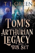 Cover: Tom's Arthurian Legacy - Mountolive Publishing