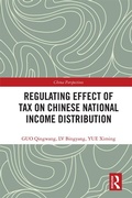 Cover: Regulating Effect of Tax on Chinese National Income Distribution - Routledge