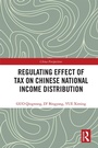 Cover: Regulating Effect of Tax on Chinese National Income Distribution - Routledge