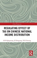 Cover: Regulating Effect of Tax on Chinese National Income Distribution - Routledge