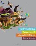 Cover: The Principles and Processes of Interactive Design - Bloomsbury Visual Arts