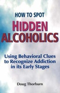 Cover: How to Spot Hidden Alcoholics - Galt Publishing