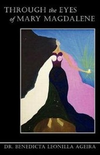 Bild: Through The Eyes Of Mary Magdalene - Epigraph Publishing