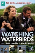 Cover: Watching Waterbirds with Kate Humble and Martin McGill - Bloomsbury Wildlife