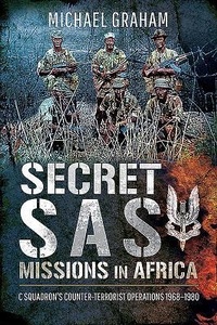 Abbildung von: Secret SAS Missions in Africa - Pen & Sword Books Ltd