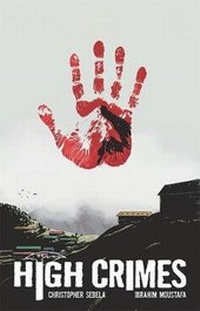 Enlarge image Cover: High Crimes - Image Comics