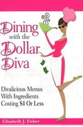 Cover: Dining with the Dollar Diva - The Elevator Group