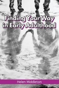 Cover: Finding Your Way in Early Adulthood - Helen Middleton