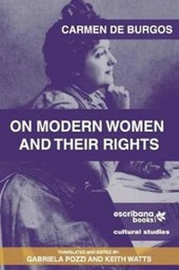 Enlarge image Cover: On Modern Women and Their Rights - Escribana Books