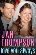 Cover: Love You Always - Jan Thompson Inc.