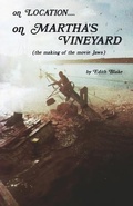 Cover: On Location.....on Martha's Vineyard - Bunch of Grapes Bookstore, Inc.