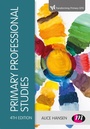 Cover: Primary Professional Studies - Learning Matters Ltd