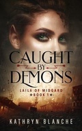 Cover: Caught by Demons - Kathryn Blanche