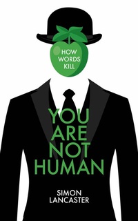 Abbildung von: You Are Not Human - Biteback Publishing