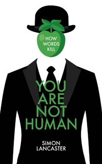 Enlarge image Cover: You Are Not Human - Biteback Publishing