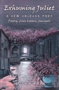 Cover: Exhuming Juliet - Matthew Nolan Publishing