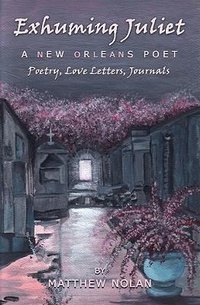 Enlarge image Cover: Exhuming Juliet - Matthew Nolan Publishing