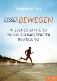 Abbildung von: Besser bewegen - KVM - Der Medizinverlag
