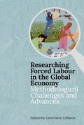 Cover: Researching Forced Labour in the Global Economy - Oxford University Press